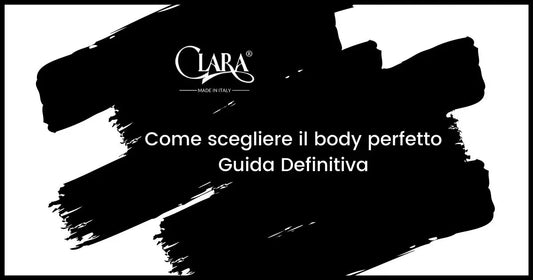 Come scegliere il body perfetto: segui la nostra guida